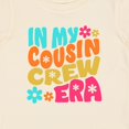 thumbnail image 4 of Inktastic In My Cousin Crew Era Boys or Girls Baby T-Shirt, 4 of 5