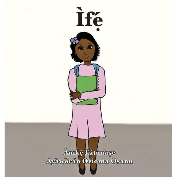 Ìfẹ́, (Hardcover)