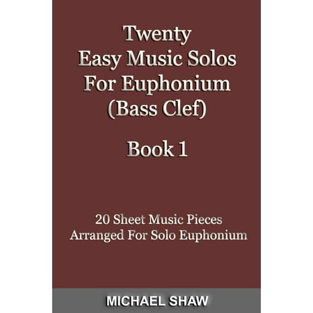 Twenty Easy Music Solos For Euphonium (Bass Clef) Book 1 -