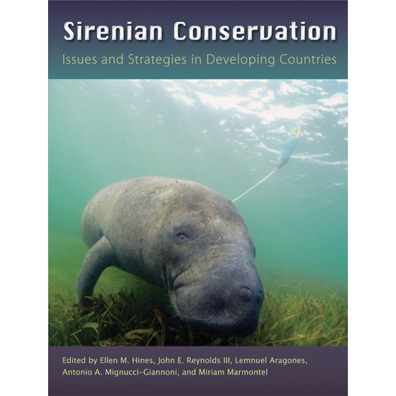 Sirenian Conservation: Issues and Strategies in Developing Countries, (Hardcover)
