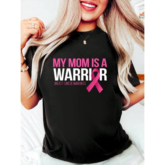 My Mom is A Warrior Breast Cancer Awareness Family Support T-Shirt