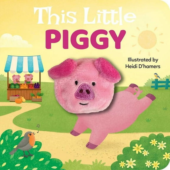 My Little Finger Puppet Books This Little Piggy: Finger Puppet Board Book, (Board Book)