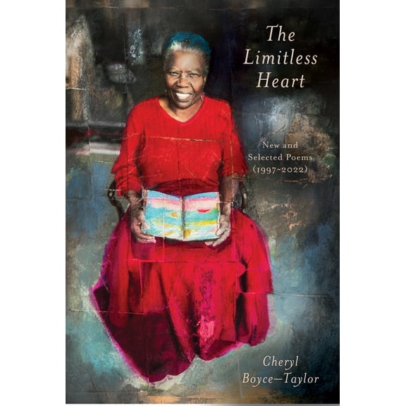 The Limitless Heart: New and Selected Poems (1997-2022), (Paperback)