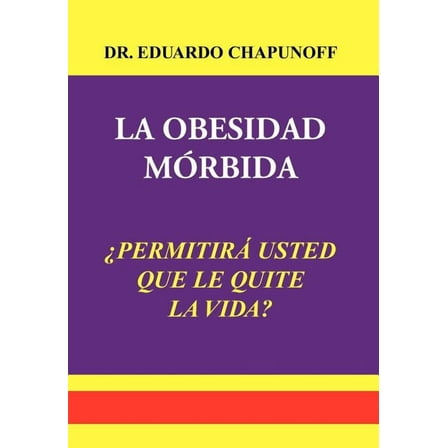 La Obesidad Morbida, (Hardcover)