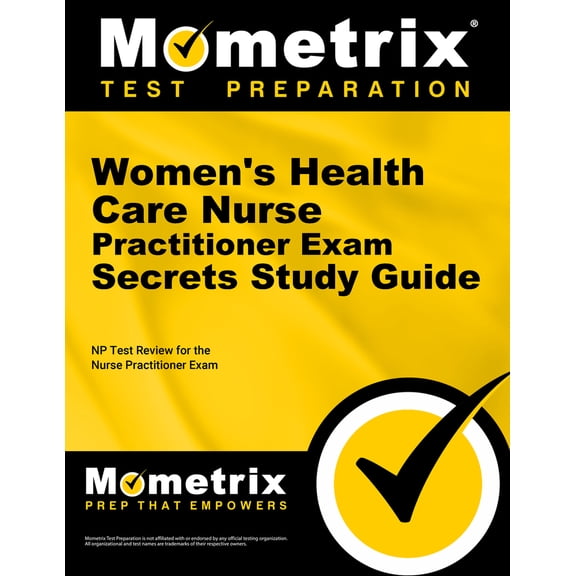 Pre-Owned Women's Health Care Nurse Practitioner Exam Secrets Study Guide: NP Test Review for the Nurse Practitioner Exam (Paperback) 1610723198 9781610723190