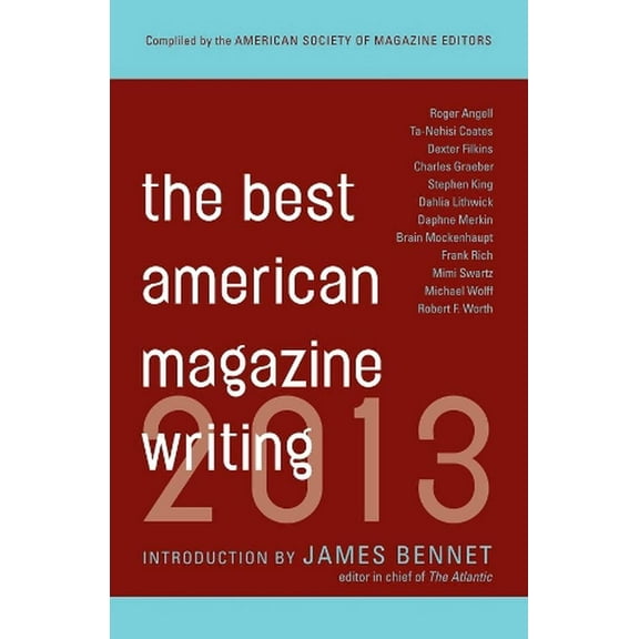 Best American Magazine Writing The Best American Magazine Writing 2013, (Paperback)