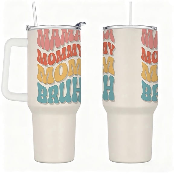 Stainless Steel Insulated Tumbler with Handle, Lid and Straw, Funny Mom Word Art Design Travel Cup