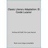 Classic Literary Adaptation: El Conde Lucanor [Paperback - Used]