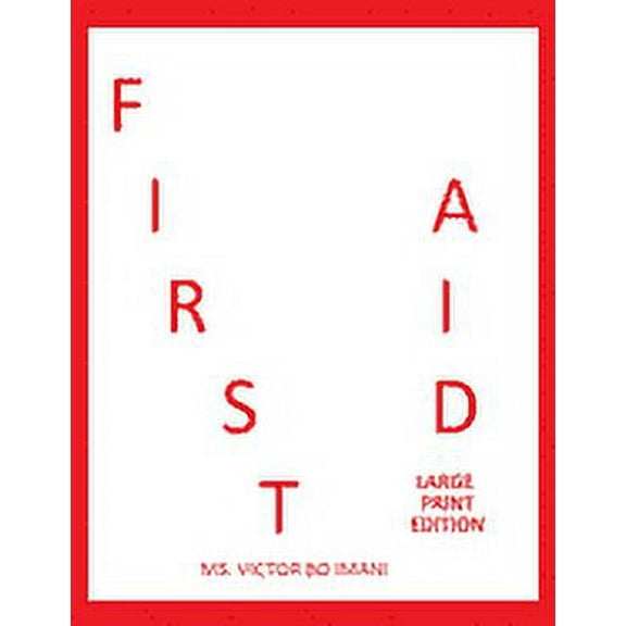 First Aid: Large Print Edition (Paperback)