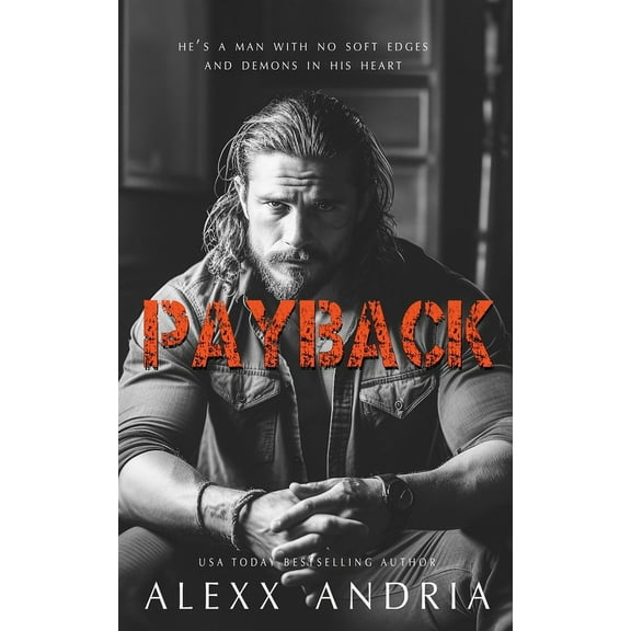 PAYBACK (Enemies to Lovers) (Paperback) by Alexx Andria