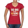 thumbnail image 2 of Wild Bobby Go Big Or Go Ma'HOMEs Football Fan Sports Women Standard V-Neck Tee, Red, Small, 2 of 6