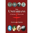 thumbnail image 1 of The Unitarians: A Short History, 1 of 1
