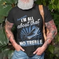 thumbnail image 3 of All About That Bass No Treble Unisex TShirt, 3 of 6