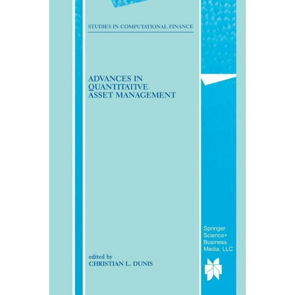 Studies in Computational Finance Advances in Quantitative Asset Management, Book 1, (Paperback)
