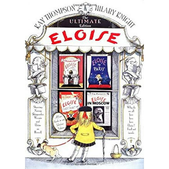 Eloise : The Ultimate Edition 9780689839900 Used / Pre-owned