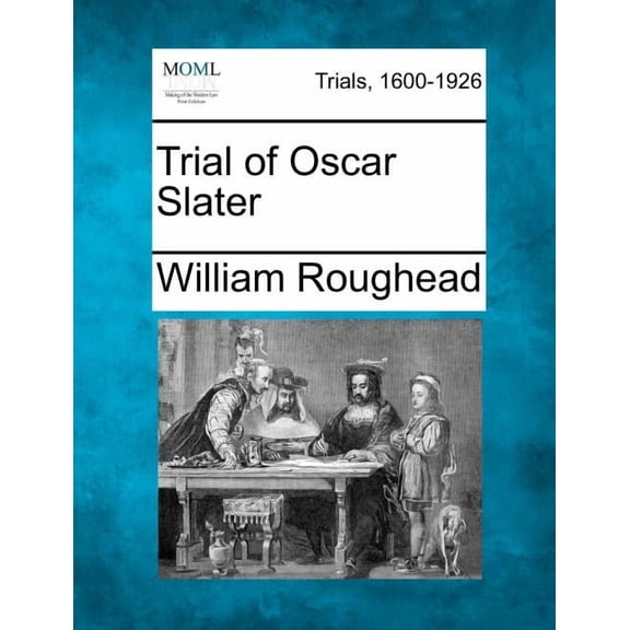 Trial of Oscar Slater (Paperback)