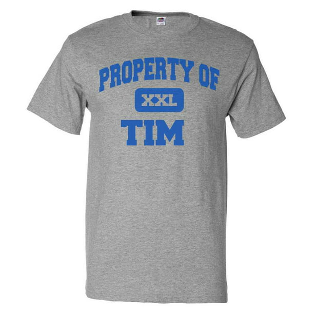 ShirtScope Property of Tim T shirt Funny Tee Gift