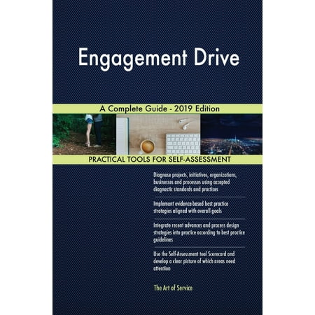Engagement Drive A Complete Guide - 2019 Edition