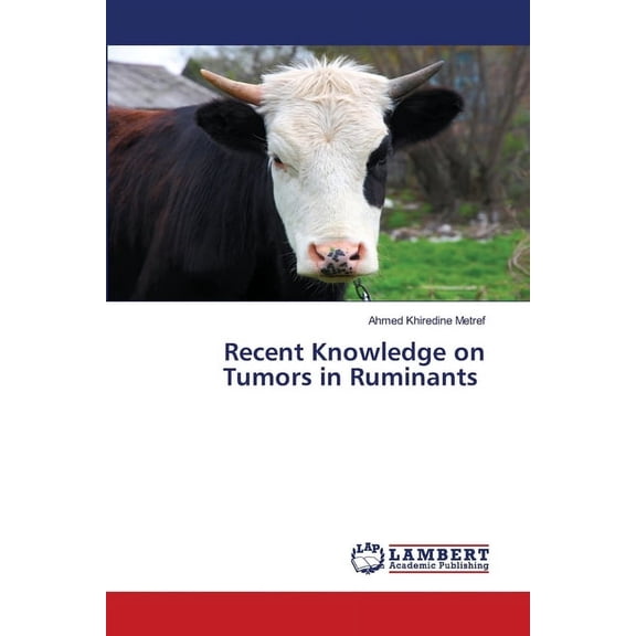 Recent Knowledge on Tumors in Ruminants, (Paperback)