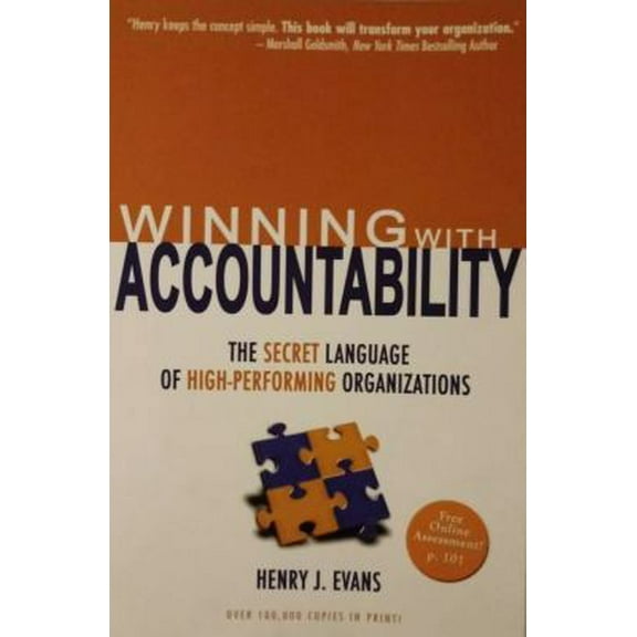 Pre-Owned Winning with Accountability, the Secret Language of High-Performing Organizations (Paperback) 0981924204 9780981924205