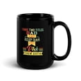 thumbnail image 2 of Black Glossy Mug, I Have Two Titles Dad And Step Dad Vintage Father' , M-3010 (15 oz), 2 of 3