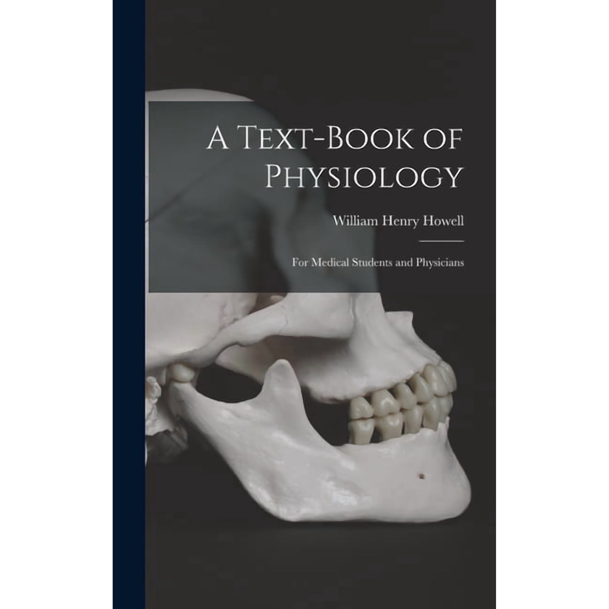 A Text-Book of Physiology: For Medical Students and Physicians (Hardcover)