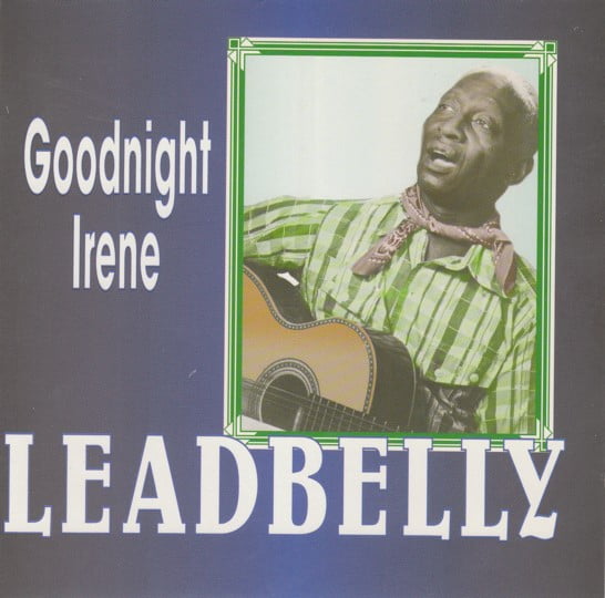 Preowned Goodnight Irene Leadbelly