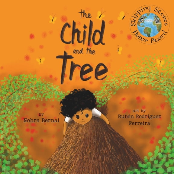 Pre-Owned The Child and the Tree: A Tale for Better Times (Paperback) 1954548079 9781954548077