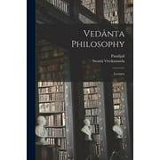 Vednta Philosophy; Lectures (Paperback)