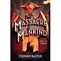 The Massacre of Mankind (Hardcover)