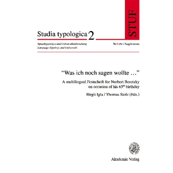 Studia Typologica [Sttyp] "Was ich noch sagen wollte...", Book 2, (Hardcover)