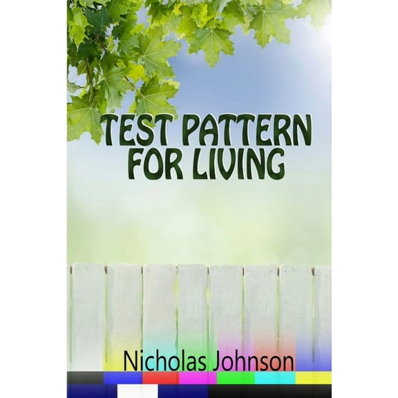 Test Pattern for Living (Paperback)