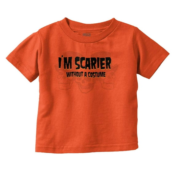 Halloween Scarier Without A Costume Toddler Boy Girl T Shirt Infant Toddler Brisco Brands 12M