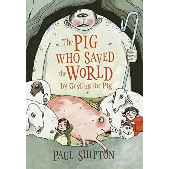 Pre-Owned The Pig Who Saved the World 9780763634469