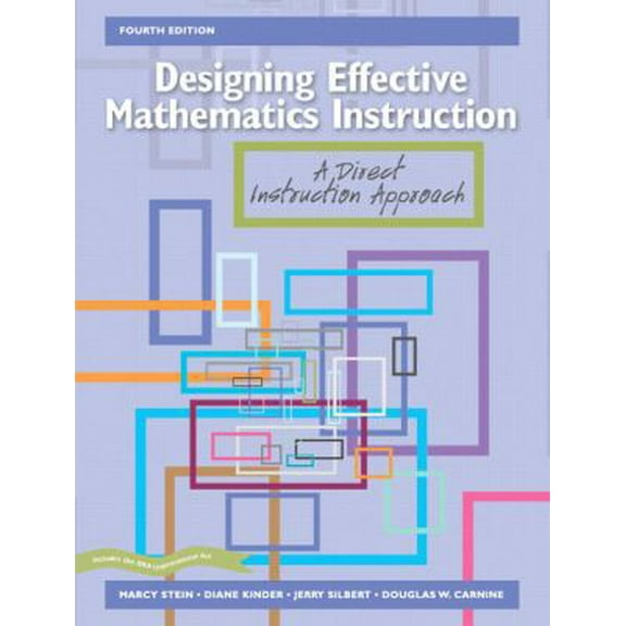Pre-Owned Designing Effective Mathematics Instruction: A Direct Instruction Approach (4th Edition) (Paperback) 0131192442 9780131192447