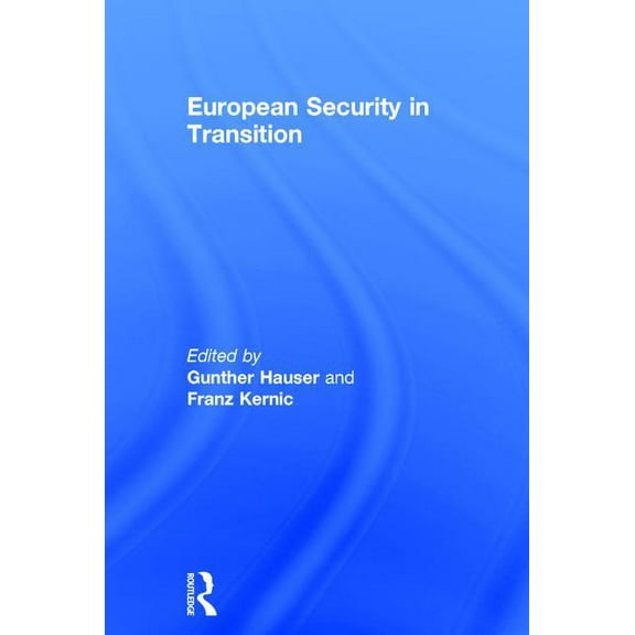 European Security in Transition, (Hardcover)
