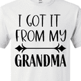 thumbnail image 4 of Inktastic I Got It From My Grandma T-Shirt, 4 of 5