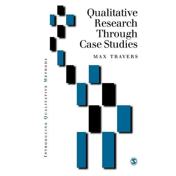 Introducing Qualitative Methods Qualitative Research Through Case Studies, (Paperback)