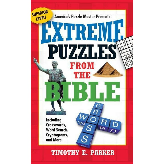 Extreme Puzzles from the Bible : Including Crosswords, Word Search, Cryptograms, and More (Paperback)
