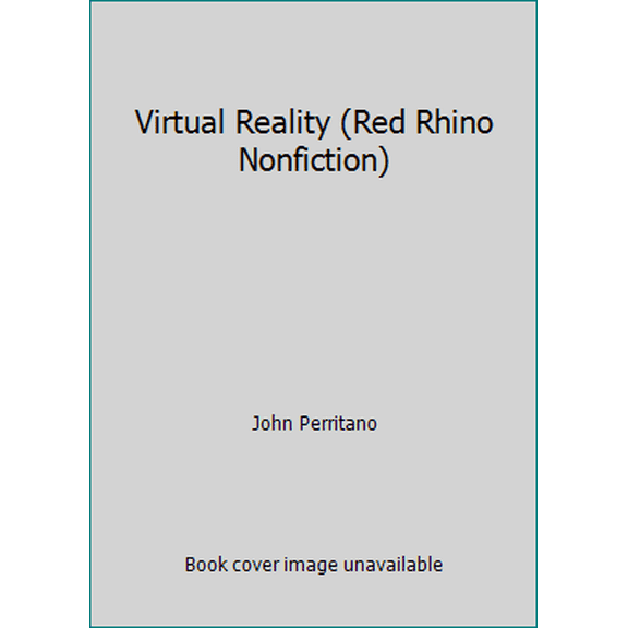 Pre-Owned Virtual Reality (Red Rhino Nonfiction) (Paperback) 168021036X 9781680210361