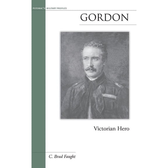 Gordon: Victorian Hero, (Paperback)