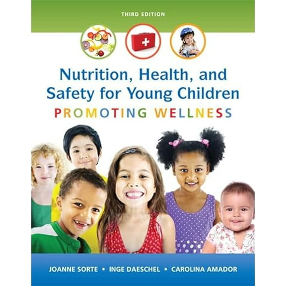 Pre-Owned Nutrition, Health and Safety for Young Children: Promoting Wellness (Paperback) 0133956768 9780133956764