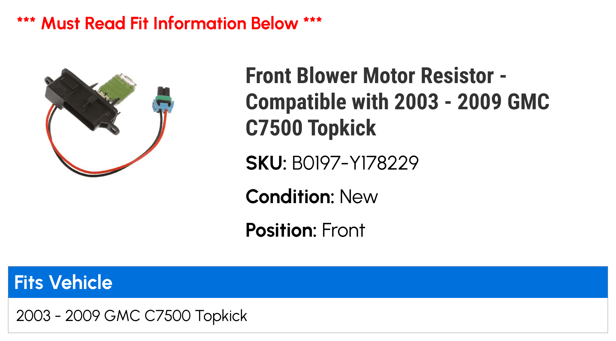 Front Blower Motor Resistor - Compatible with 2003 - 2009 GMC C7500 Topkick - Dorman