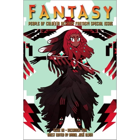 Fantasy Magazine, Issue 60 (People of Colo(u)r Destroy Fantasy! Special Issue) -