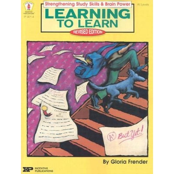 Learning to Learn: Strengthening Study Skills and Brain Power
