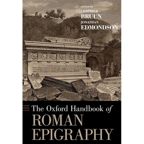 Oxford Handbooks Oxford Handbook of Roman Epigraphy, (Hardcover)