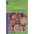 thumbnail image 1 of Patrimonio ambiental y conocimiento local Bonilla Artigas Editores 9786077588894, 1 of 2