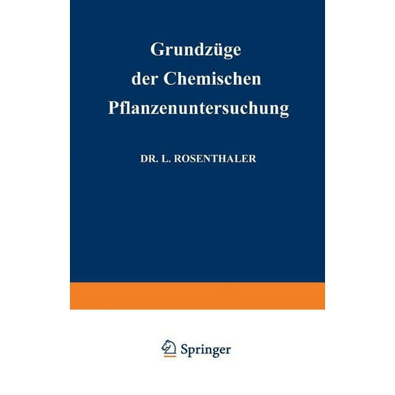 Grundzüge Der Chemischen Pflanzenuntersuchung, (Paperback)