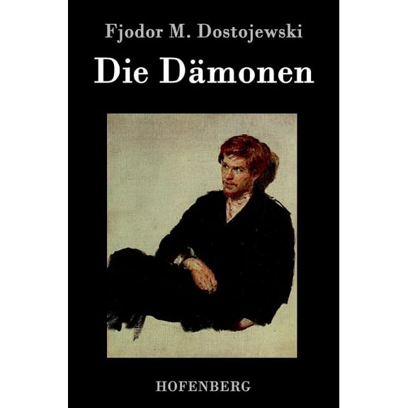 Die Dämonen (Hardcover)