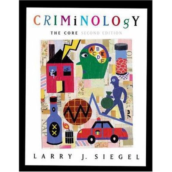 Pre-Owned Criminology: The Core (with CD-ROM and InfoTrac) (Available Titles CengageNOW) (Paperback) 0534629377 9780534629373
